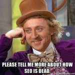 SEO is dead